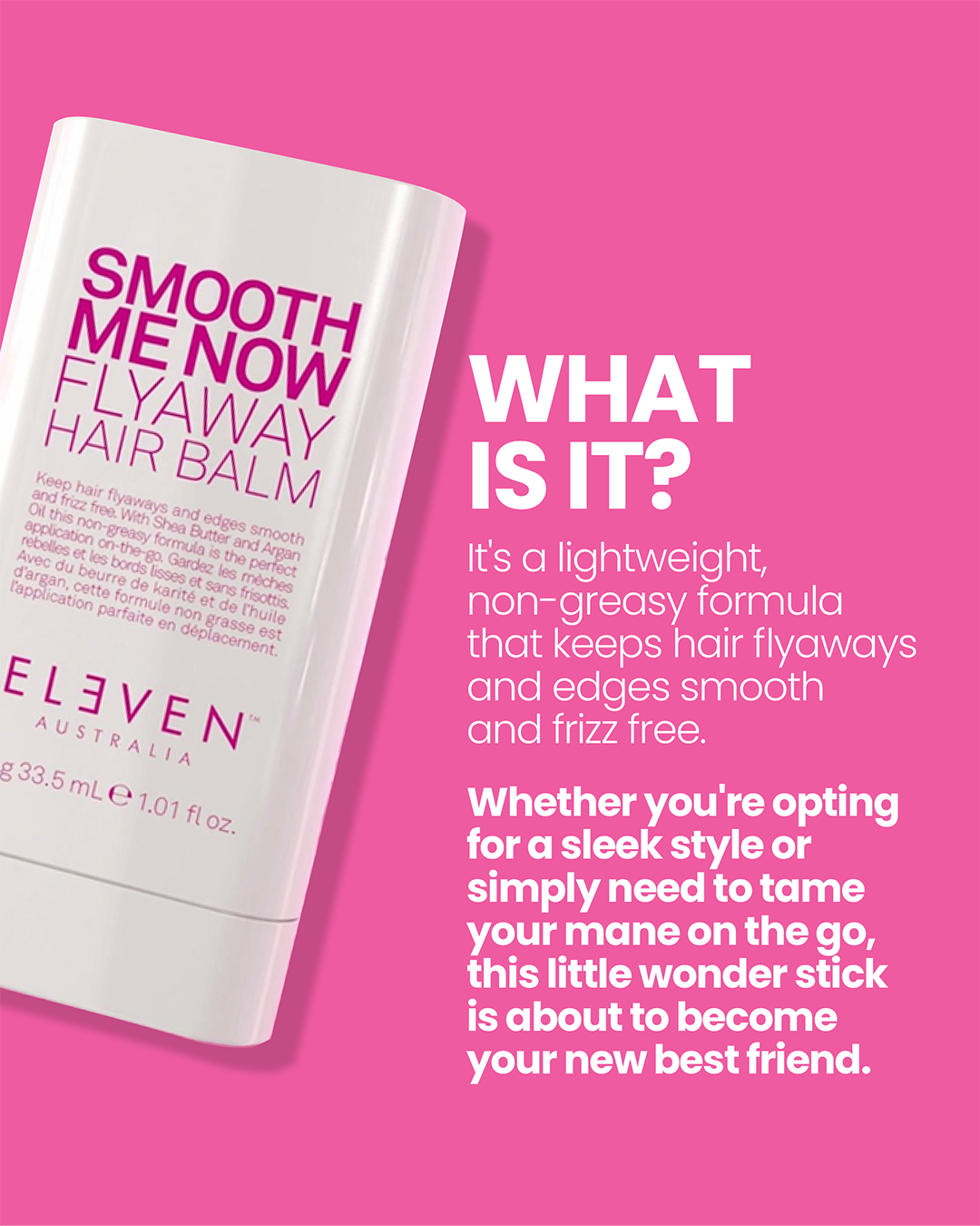 SMOOTH ME NOW FLYAWAY HAIR BALM